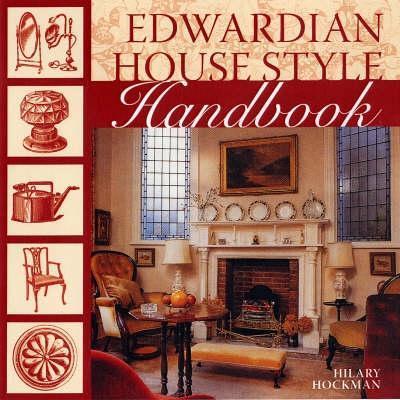 Edwardian House Style Handbook - Hilary Hockman - cover