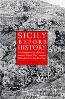 Sicily Before History: An Archaeological Survey from the Palaeolithic to the Iron Age