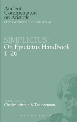 On Epictetus "Handbook 1-26" - of Cilicia Simplicius - cover