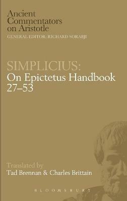 On Epictetus "Handbook 27-53" - of Cilicia Simplicius - cover