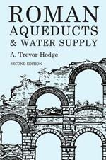 Roman Aqueducts and Water Supply