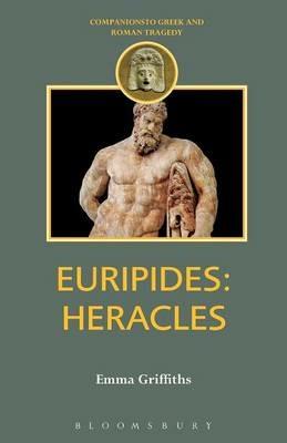 Euripides: "Herakles" - Emma Griffiths - cover