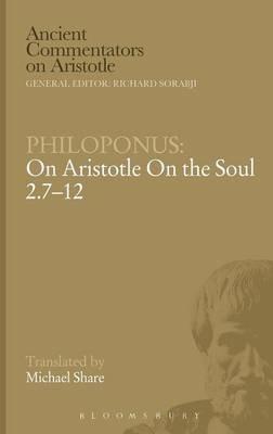 On Aristotle on the Soul 2.7-12 - John Philoponus - cover