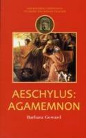Aeschylus: Agamemnon - Barbara Goward - cover
