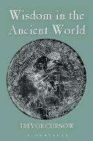 Wisdom in the Ancient World - Trevor Curnow - cover