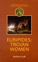 Euripides: Trojan Women - Barbara Goff - cover