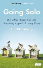 Going Solo: The Extraordinary Rise and Surprising Appeal of Living Alone