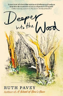 Deeper Into the Wood - Ruth Pavey - cover