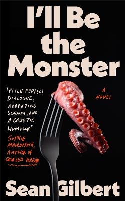 I'll Be the Monster: 'The White Lotus' meets 'My Sister, the Serial Killer' - Sean Gilbert - cover