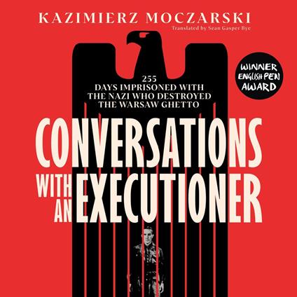 Conversations with an Executioner