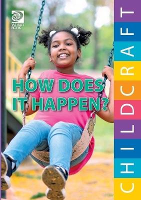 How Does It Happen? - World Book - cover