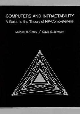 Computers and Intractability: A Guide to the Theory of NP-completeness - Michael R. Garey,David S. Johnson - cover