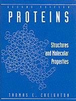 Proteins: Structures and Molecular Properties - Thomas E. Creighton - cover