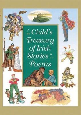 A Child's Treasury of Irish Stories and Poems - cover