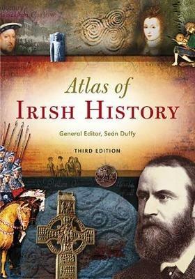 Atlas of Irish History - Sean Duffy - cover