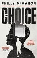 The Choice - for young readers - Philly McMahon - cover