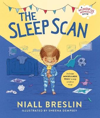 The Sleep Scan – A mindful moments book - Niall Breslin - cover