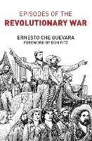 Episodes of the Revolutionary War - Ernesto Che Guevara - cover