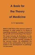 A Basis for the Theory of Medicine