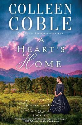 A Heart's Home - Colleen Coble - cover