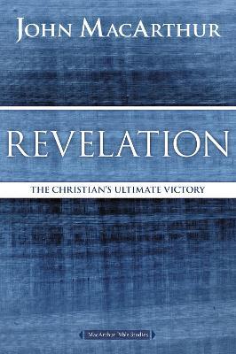 Revelation: The Christian's Ultimate Victory - John F. MacArthur - cover