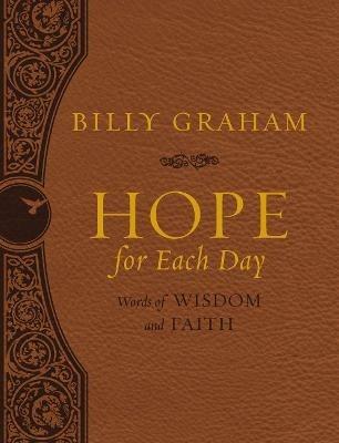 Hope for Each Day Large Deluxe: Words of Wisdom and Faith (A 365-Day Devotional) - Billy Graham - cover