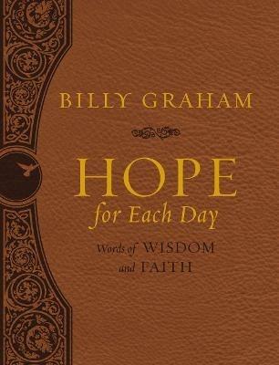 Hope for Each Day Large Deluxe: Words of Wisdom and Faith - Billy Graham - cover