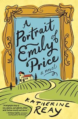 A Portrait of Emily Price - Katherine Reay - cover