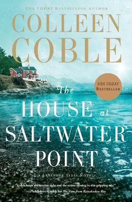 The House at Saltwater Point - Colleen Coble - cover