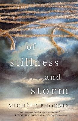 Of Stillness and Storm - Michele Phoenix - cover