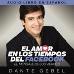 El amor en los tiempos del Facebook