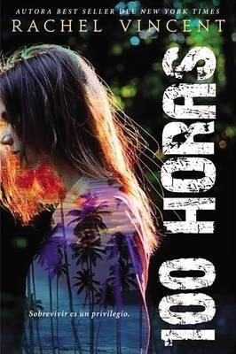 100 Horas - Rachel Vincent - cover
