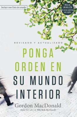 Ponga orden en su mundo interior - Gordon MacDonald - cover