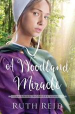 A Woodland Miracle