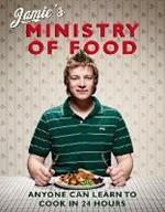 Jamie's Ministry of Food: Anyone Can Learn to Cook in 24 Hours