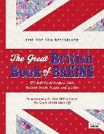 The Great British Book of Baking: Discover over 120 delicious recipes in the official tie-in to Series 1 of The Great British Bake Off