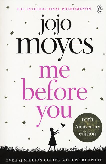 Me Before You: The international bestselling phenomenon - Jojo Moyes - cover