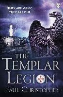 The Templar Legion - Paul Christopher - cover