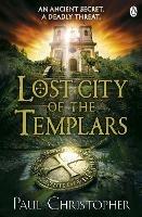 Lost City of the Templars - Paul Christopher - cover