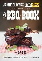 Jamie's Food Tube: The BBQ Book - DJ BBQ - cover