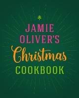 Jamie Oliver's Christmas Cookbook - Jamie Oliver - cover