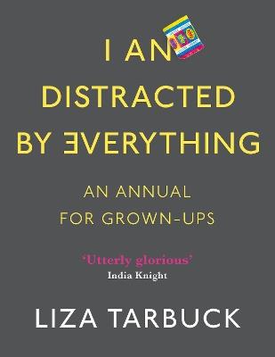 I An Distracted by Everything - Liza Tarbuck - cover
