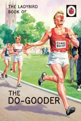 The Ladybird Book of The Do-Gooder - Jason Hazeley,Joel Morris - cover