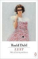 Lust - Roald Dahl - cover