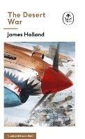 The Desert War: Book 4 of the Ladybird Expert History of the Second World War - James Holland - cover