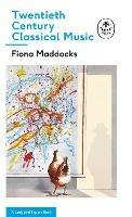 Twentieth-Century Classical Music: A Ladybird Expert Book - Fiona Maddocks - cover