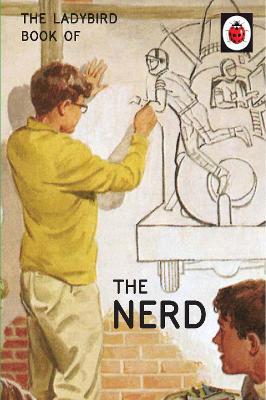 The Ladybird Book of The Nerd - Jason Hazeley,Joel Morris - cover