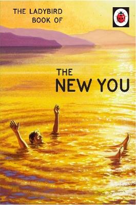 The Ladybird Book of The New You - Jason Hazeley,Joel Morris - cover