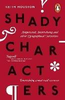 Shady Characters: Ampersands, Interrobangs and other Typographical Curiosities - Keith Houston - cover