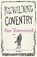Rebuilding Coventry - Sue Townsend - cover